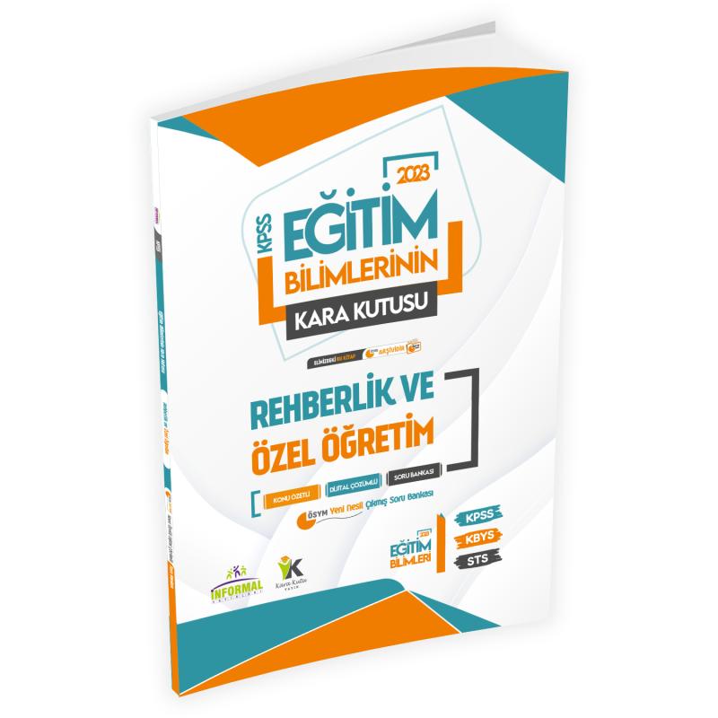 2023 Eğitim Bilimlerinin Kara Kutusu REHBERLİK ve ÖZEL ÖĞRETİM Konu Özetli D. Çözümlü Soru Bankası