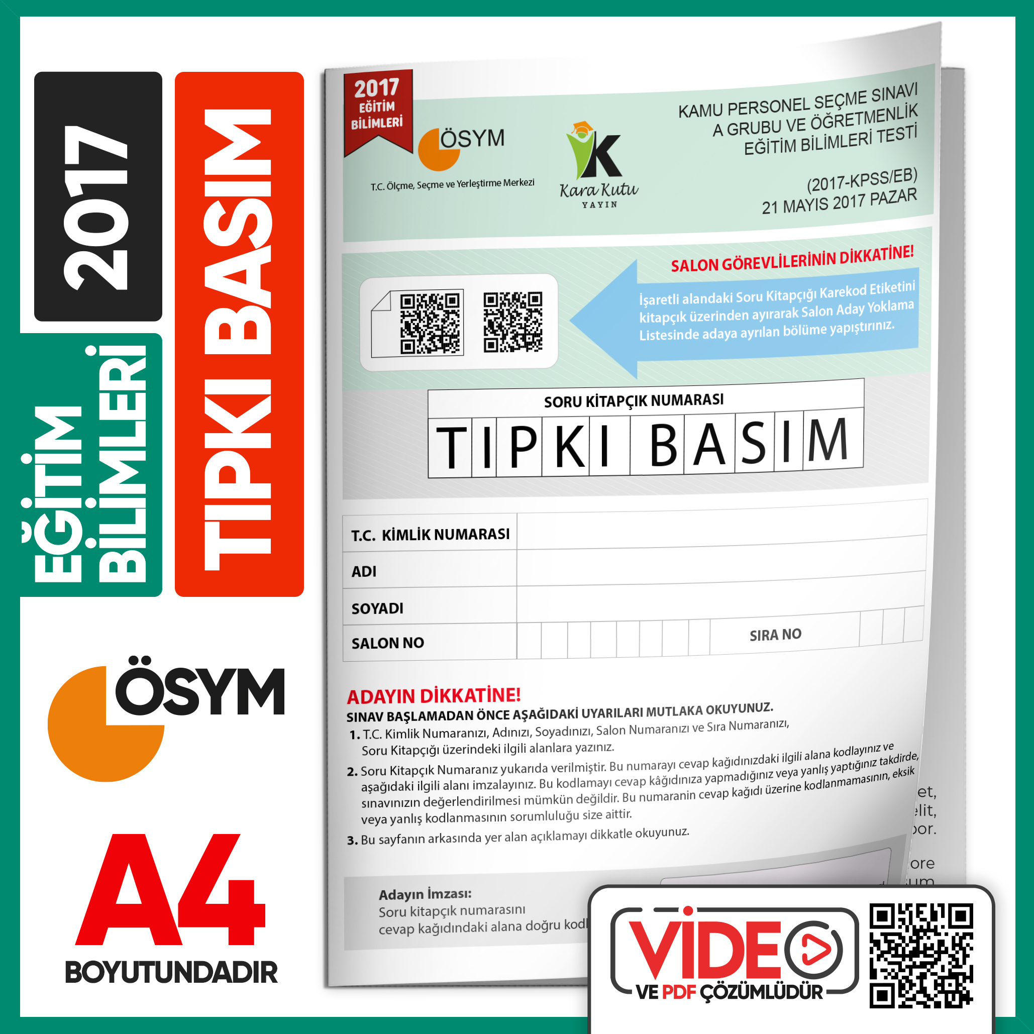 2017 KPSS Eğitim Bilimleri ÖSYM Tıpkı Basım Çıkmış Soru Kitapçığı Video/PDF Çözümlü Türkiye Geneli