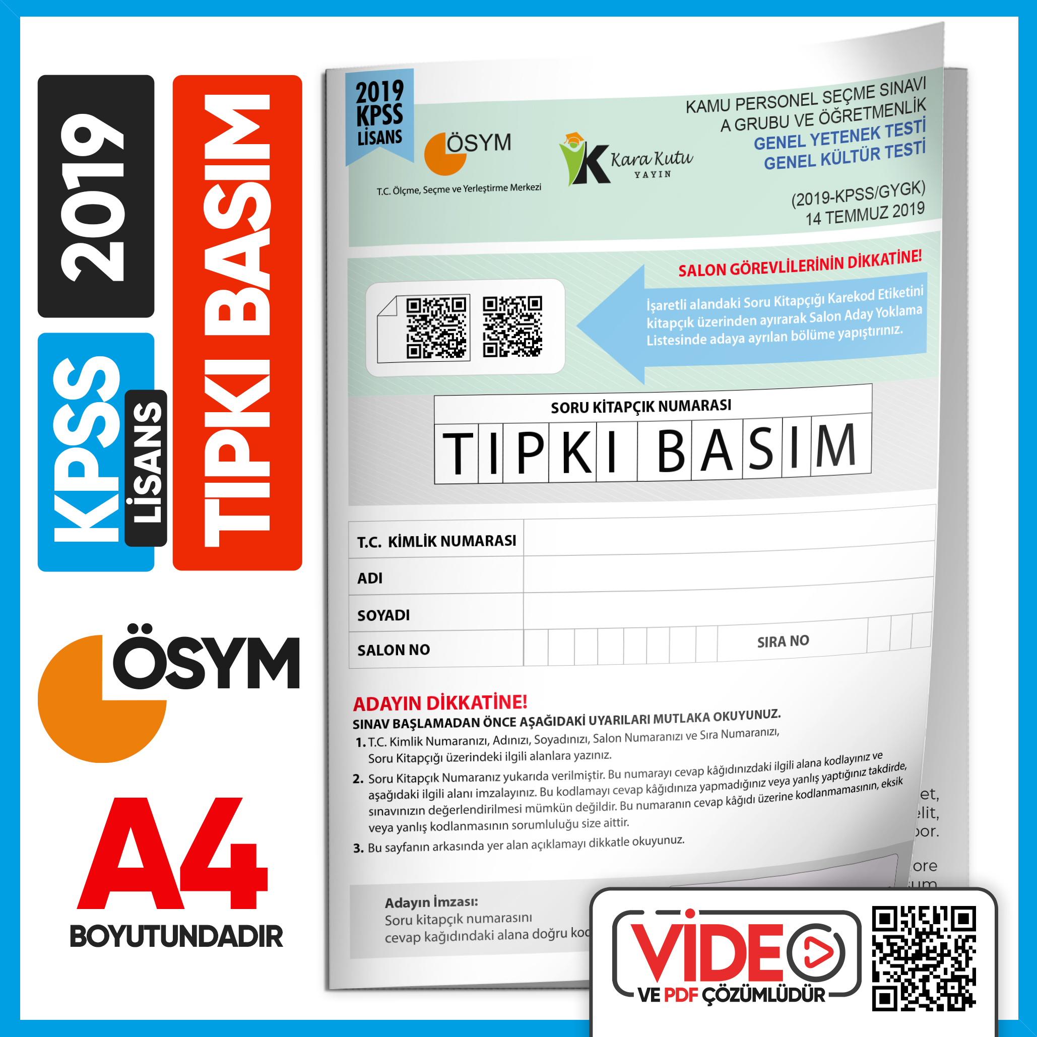 2019 KPSS LİSANS GY-GK ÖSYM Tıpkı Basım Çıkmış Soru Deneme Kitapçığı (Video Çözümlü Türkiye Geneli)